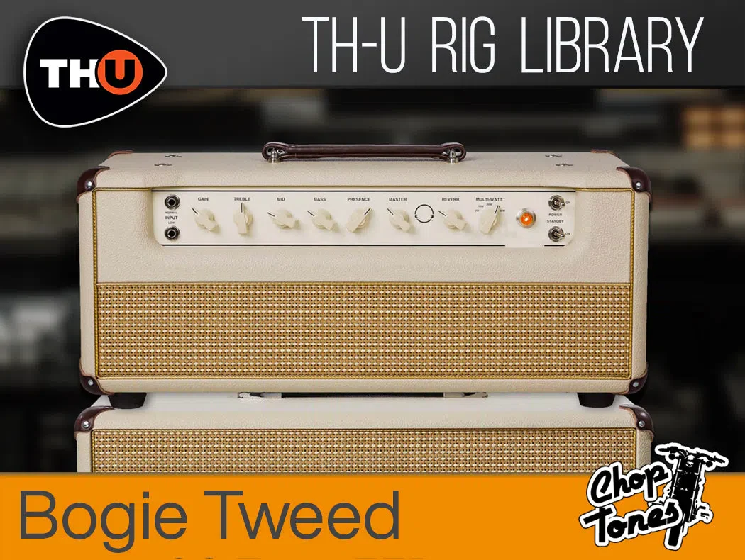 Overloud TH-U Choptones Bogie Tweed